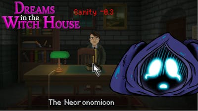 Dreams In The Witch House #12 | The Dreaded Necronomicon!