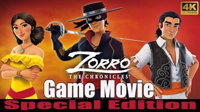 Zorro The Chronicles All Cutscenes (Game Movie)4K