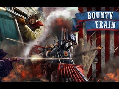Bounty Train | Обзор и прохождение игры | Game Play | Lets Play #8