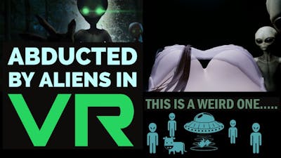 Alien Abduction Experience VR - 99 Cents Well Spent?
