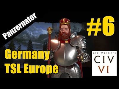 The Iron Cross! Civilization VI: Germany gameplay - TSL Europe episode 6