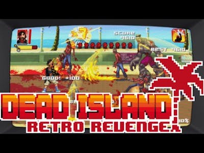 Dead Island Retro Revenge gameplay - Levels &#39;1 - 1-6&#39;