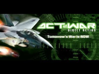 Act of War Direct Action Chapter 27 28 Walkthrough