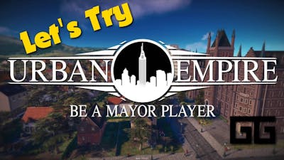 Lets Try: Urban Empire