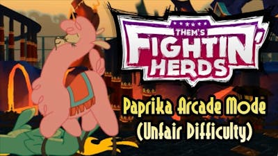 Thems Fightin Herds: Paprika Arcade Mode (Unfair)