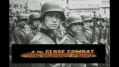 Close Combat the Bloody First (Multiplayer) Berserkers of the Reich