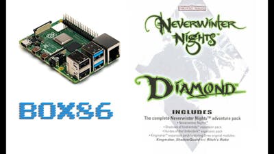 Box86 on RPI4 :      Neverwinter Nights Diamond      720p