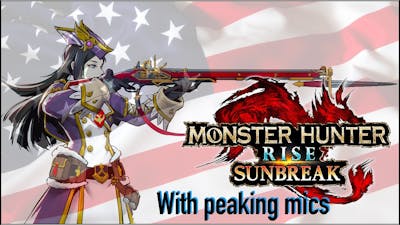 Sunbreak: The Most Patriotic Monster Hunter Game