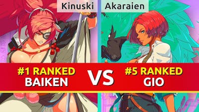 GGST ▰ Kinuski (#1 Ranked Baiken) vs Akaraien (#5 Ranked Giovanna). Guilty Gear Strive