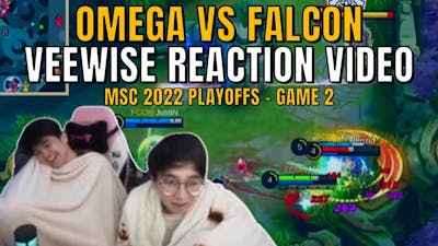 MSC 2022 | OMEGA VS. FALCON ESPORTS | PLAYOFFS | GAME 2 | REACTION BY WISE GAMING  OHMYV33NUS