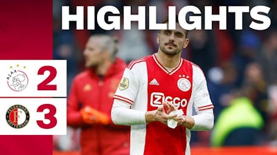 Highlights Ajax - Feyenoord | Eredivisie