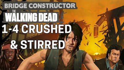 Guide: Bridge Constructor: TWD - 1-4 Crushed and Stirred Solution | Pure Play TV