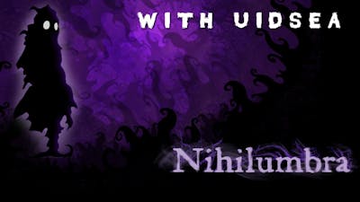 Nihilumbra | First Look/Gameplay
