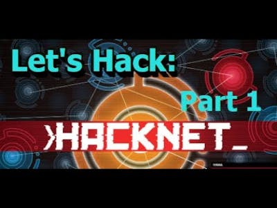 Let&#39;s Play/Hack: Hacknet, Part1