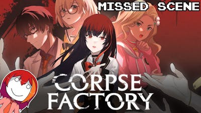 Corpse Factory (Extra Missed Scene)