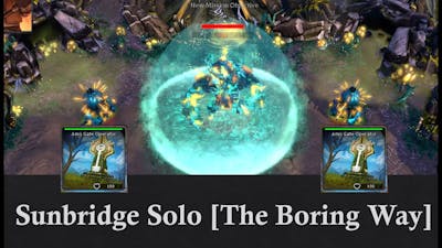 Battleforge/Skylords Reborn Sunbridge Expert solo, the boring way [With Commentary]