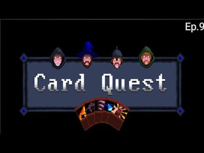 Card Quest Ep.9 | The end has come