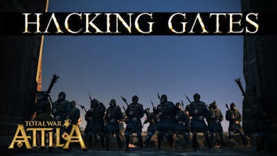 Total War Attila Patch 1 Mechanics - Hacking Down Gates - RIP Torches