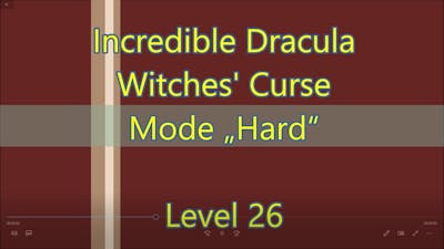 Incredible Dracula: Witches&#39; Curse Level 26