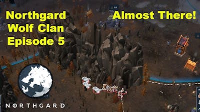 Northgard Wolf Clan Gameplay - LARGE MAP! Extreme Difficulty #5 Almost there