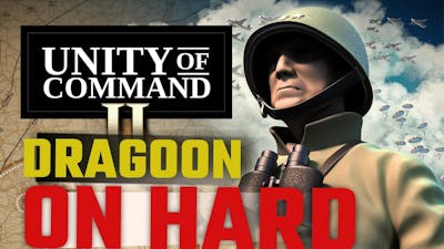 Unity of Command 2 — Dragoon | 100% Playthrough and Commentary