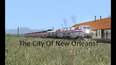 The City Of New Orleans |Train Simulator