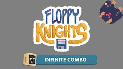Floppy Knights: Infinite Damage Turn 1 Combo [Post-Nerf v1.1.2]