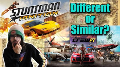 Differences and Similarities : Crew 2 and Stuntman Ignition Edition