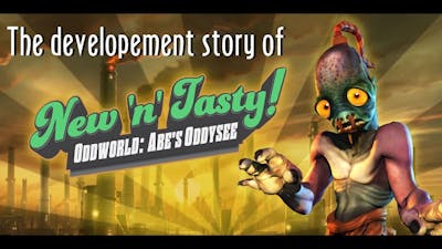 The developement story of Oddworld New N Tasty
