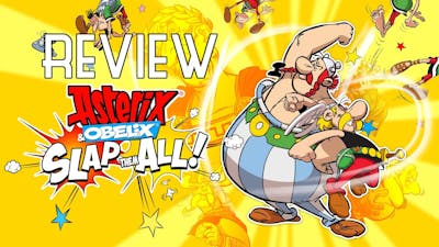 Asterix &amp; Obelix: Slap Them All! - A Proud Return To Gaul