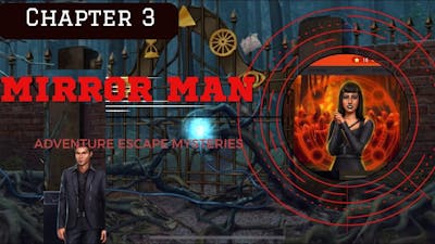 Mirror Man Chapter 3 | Adventure Escape Mysteries {HaikuGames} Mirror Man 3