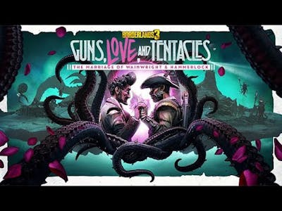 Borderlands 3 (Guns, love, and tentacles DLC) - Gameplay.