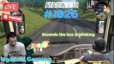Ngapak Gaming |  Euro Truck Simulator 2 | Seconds the bus is blinking | #1926