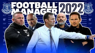FM22 RAFA SACKED! The Next EVERTON Manager Should Be... | Football Manager 2022 Experiment