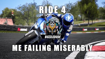 Ride 4 Gameplay - Me failing miserably - playing Ride 4 for the 1st time