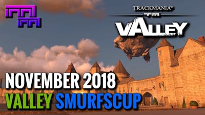 TrackMania² Valley - November 2018 SmurfsCups - Personal Best Runs