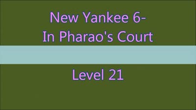 New Yankee 6 In Pharao&#39;s Court Level 21 (Expert-Mode 3 Stars)