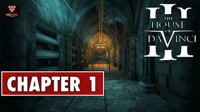 The House Of Da Vinci 3 Chapter 1 Catacombs Gameplay Walkthrough
