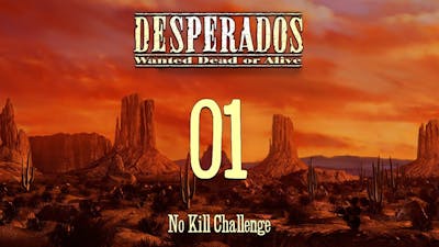 NO KILL CHALLENGE - DESPERADOS - WANTED DEAD OR ALIVE - 01 An Old Friend