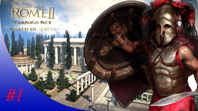 Total war: Rome 2 | Wrath of Sparta | Sparta Campaign | #1