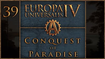 Europa Universalis IV Conquest of Paradise Lets Play Pawnee 39