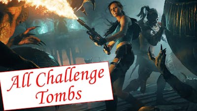 Lara Croft and the Guardian of Light All Challenge Tombs