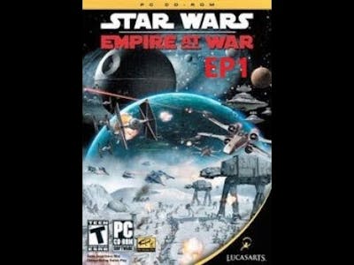 Star Wars  Empire at War Ep1