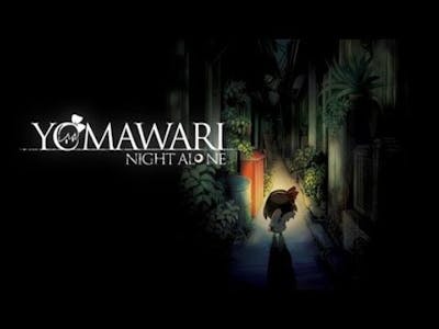 Yomawari: Night Alone Game Play Walkthrough / Playthrough