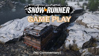 Snowrunner Game Play