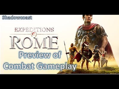 Expeditions Rome Combat Gameplay!