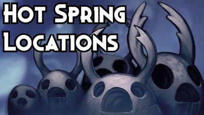 Hollow Knight-Hot Spring locations