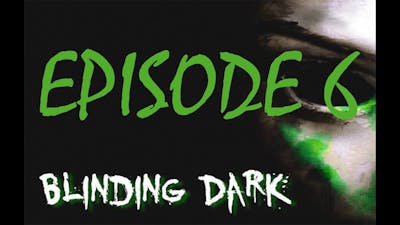 Blinding Dark-Gameplay/Walkthrough - New Weapon - Episode 6 !