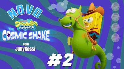 SpongeBob Schwammkopf | The Cosmic Shake com JullyRossi  #2