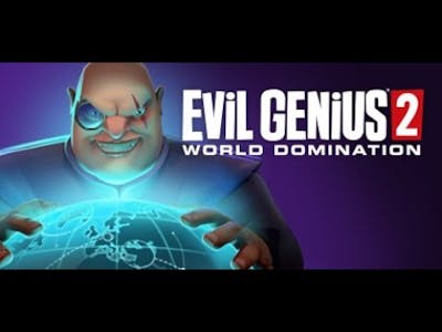 Evil Genius 2: Coolest Game Ive Ever Played!!! ep#1